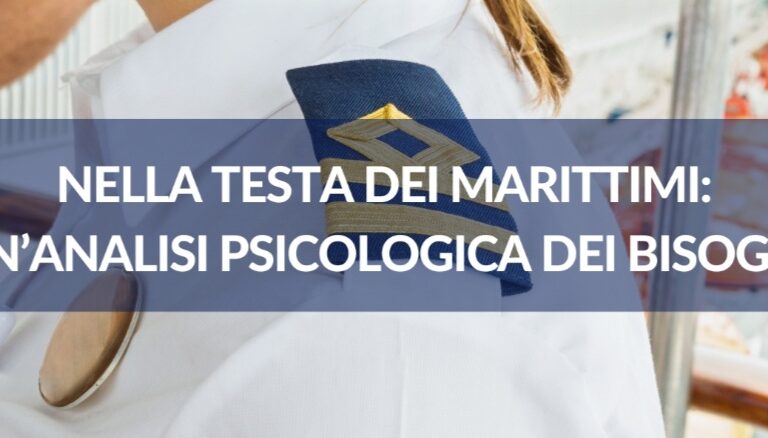 “Nella testa dei marittimi: un’analisi psicologica dei bisogni” al PortandShippingTech di Genova