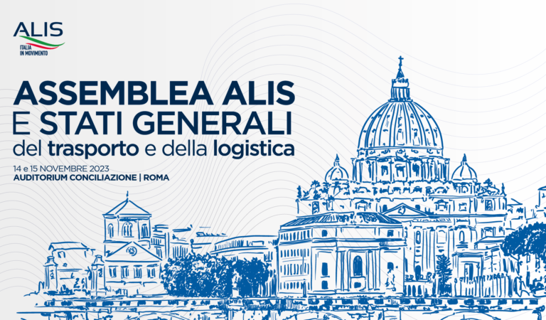 ALIS: Assemblea e Stati Generali del Trasporto e della Logistica il 14 e 15 novembre a Roma